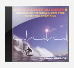 L'intelligence du coeur II - Patrick Drouot - CD